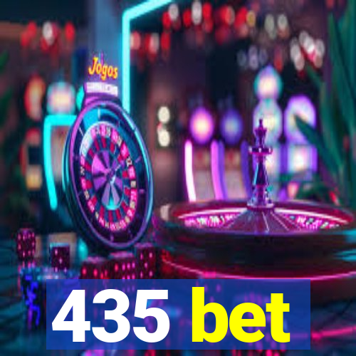 435 bet